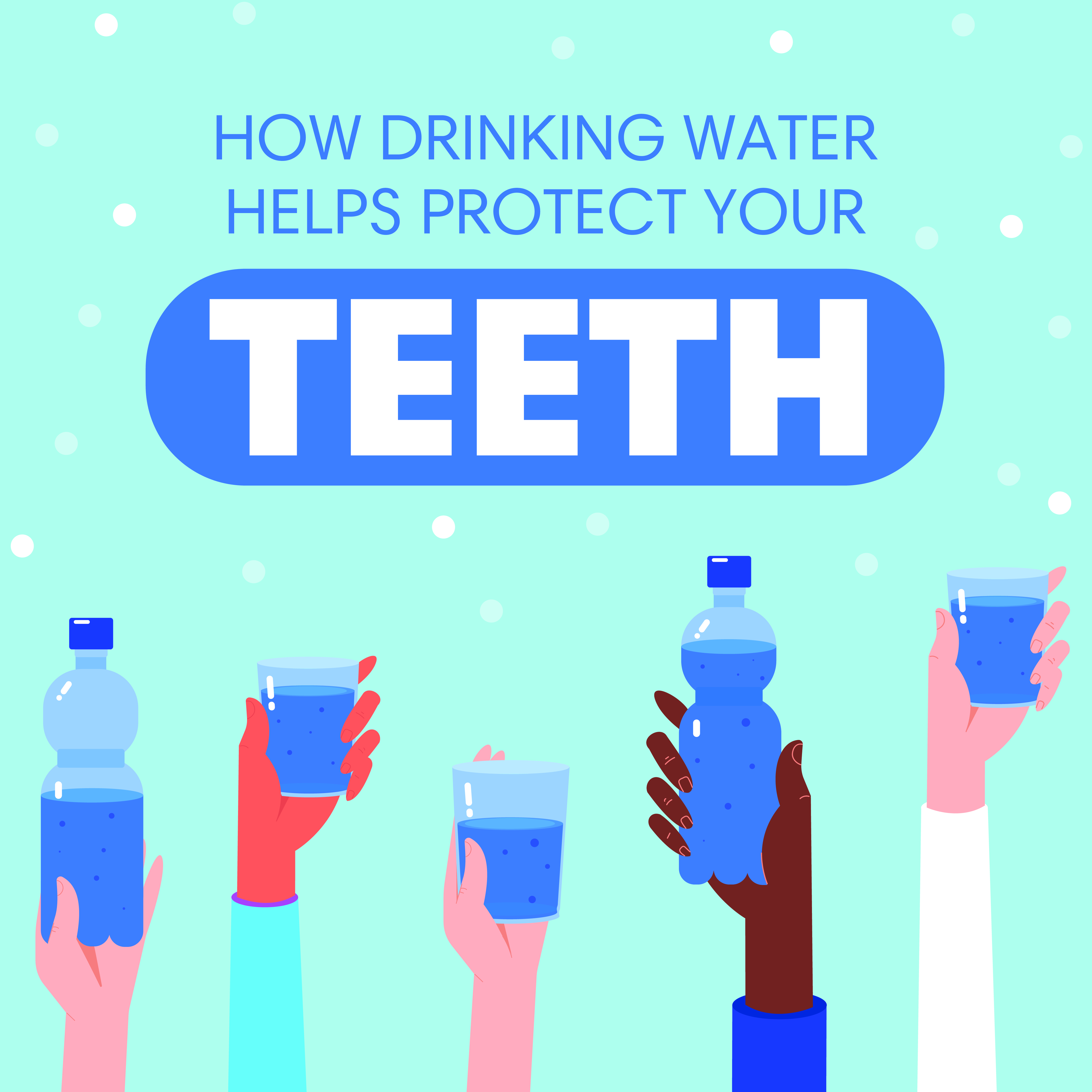 How Drinking Water Helps Protect Your Teeth Sapulpa Family Dental